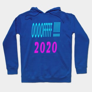 sorry 2020 Hoodie